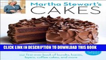 Collection Book Martha Stewart s Cakes: Our First-Ever Book of Bundts, Loaves, Layers, Coffee