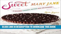 Collection Book Sweet Mary Jane: 75 Delicious Cannabis-Infused High-End Desserts