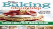 New Book Better Homes and Gardens Baking Step by Step: Everything You Need to Know to Start Baking