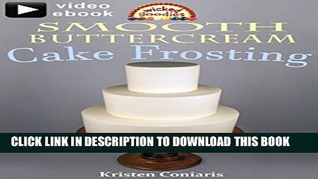 [PDF] Smooth Buttercream Cake Frosting: A step-by-step visual ebook with 30 minutes of video