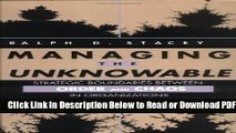 [Get] Managing the Unknowable: Strategic Boundaries Between Order and Chaos in Organizations