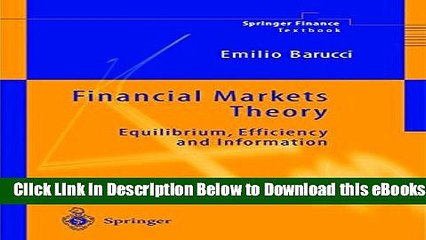 [PDF] Financial Markets Theory: Equilibrium, Efficiency and Information (Springer Finance) Online