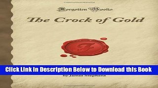 [Reads] The Crock of Gold (Forgotten Books) Online Books