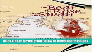 [Reads] The Bear The Rose and the Swan Online Ebook