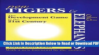 [Get] New Tigers and Old Elephants: The Development Game in the 21st Century and Beyond Free New