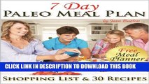 Collection Book Paleo Meal Plan: A Complete 7 Day Paleo Meal Planner with Full Shopping List and