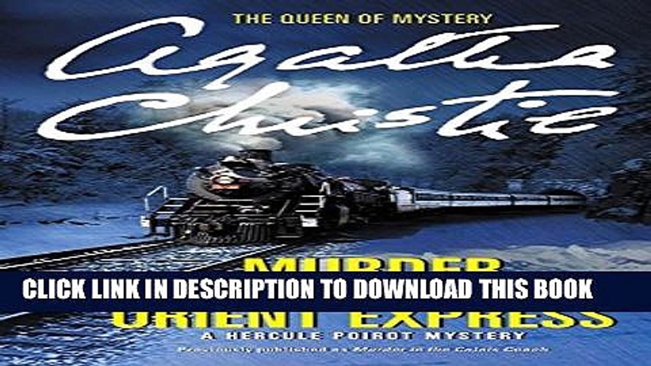 [PDF] Murder on the Orient Express: A Hercule Poirot Mystery (Hercule Poirot Mysteries) Popular