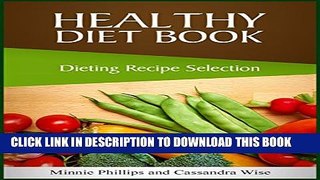 New Book Healthy Diet Book: Dieting Recipe Selection