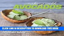 Collection Book Cooking with Avocados: Healthy Recipes For Good Living