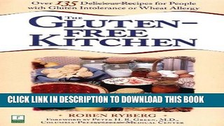 New Book The Gluten-Free Kitchen: Over 135 Delicious Recipes for People with Gluten Intolerance or