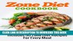 New Book ZONE DIET: Zone Diet Cookbook (Includes 50 Zone Diet Recipes For Every Meal)