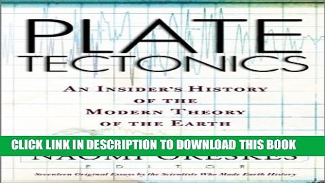 [PDF] Plate Tectonics: An Insider s History Of The Modern Theory Of The Earth Popular Colection