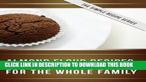 New Book Almond Flour Recipes: Delicious Low-Carb, Gluten-Free Recipes For The Whole Family (The