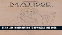[PDF] Matisse Line Drawings and Prints: 50 Works Full Colection