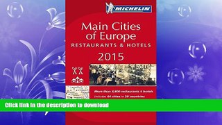FAVORIT BOOK MICHELIN Guide Main Cities of Europe 2015: Restaurants   Hotels (Michelin Guides)