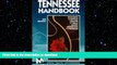 READ PDF Tennessee Handbook: Including Nashville, Memphis, the Great Smoky Mountains and Nutbush