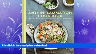 EBOOK ONLINE  The Anti-Inflammation Cookbook: The Delicious Way to Reduce Inflammation and Stay