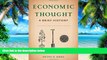 Big Deals  Economic Thought: A Brief History  Best Seller Books Most Wanted