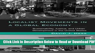 [Get] Localist Movements in a Global Economy: Sustainability, Justice, and Urban Development in