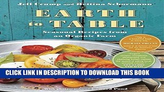 [PDF] Earth to Table: Seasonal Recipes from an Organic Farm Popular Online