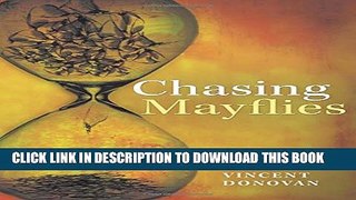 [PDF] Chasing Mayflies Full Online