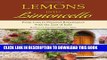 [PDF] Lemons into Limoncello: From Loss to Personal Renaissance with the Zest of Italy Popular