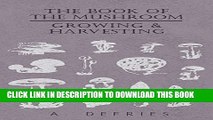 Collection Book The Book of the Mushroom - Growing   Harvesting