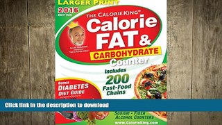 FAVORITE BOOK  The CalorieKing Calorie, Fat   Carbohydrate Counter 2016: Larger Print Edition