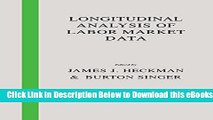 [Reads] Longitudinal Analysis of Labor Market Data (Econometric Society Monographs) Online Ebook