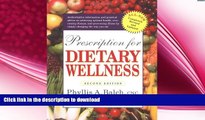 GET PDF  Prescription for Dietary Wellness: Using Foods to Heal 2nd Edition  GET PDF