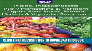 Collection Book Maine, Massachusetts, New Hampshire   Vermont: The Best Organic Food Stores,