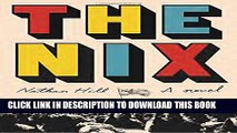 New Book The Nix: A novel