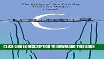 [PDF] The Bridge of San Luis Rey: A Novel Full Colection