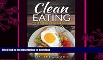 READ  Clean Eating: The Clean Eating Quick Start Guide to Losing Weight   Improving Your Health