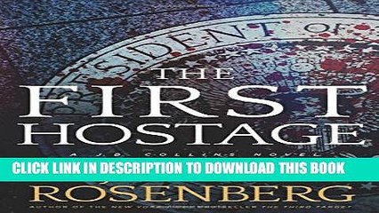 [PDF] The First Hostage: A J. B. Collins Novel Popular Colection