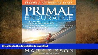 READ  Primal Endurance: Escape chronic cardio and carbohydrate dependency and become a fat