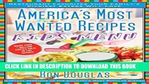 Collection Book America s Most Wanted Recipes Kids  Menu: Restaurant Favorites Your Family s
