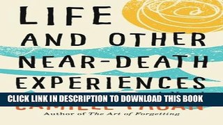 Collection Book Life and Other Near-Death Experiences