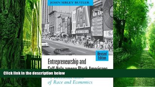 Big Deals  Entrepreneurship and Self-Help Among Black Americans: A Reconsideration of Race and