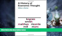 Big Deals  A History of Economic Thought  Free Full Read Most Wanted