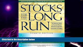 Big Deals  Stocks for the Long Run: The Definitive Guide to Financial Market Returns   Long Term