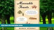 Big Deals  Moveable Feasts: From Ancient Rome to the 21st Century, the Incredible Journeys of the
