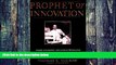 Big Deals  Prophet of Innovation: Joseph Schumpeter and Creative Destruction  Free Full Read Most