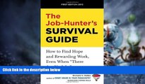 Big Deals  The Job-Hunter s Survival Guide: How to Find a Rewarding Job Even When 