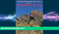 FREE PDF  Colorado Front Range Bouldering Southern Areas (Regional Rock Climbing Series)  DOWNLOAD