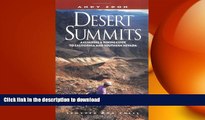 PDF ONLINE Desert Summits: A Climbing   Hiking Guide to California and Southern Nevada (Hiking