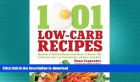 READ BOOK  1,001 Low-Carb Recipes: Hundreds of Delicious Recipes from Dinner to Dessert That Let