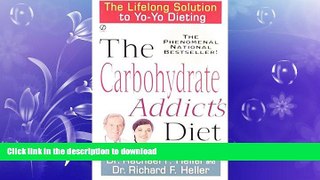 FAVORITE BOOK  The Carbohydrate Addict s Diet: The Lifelong Solution to Yo-Yo Dieting (Signet)