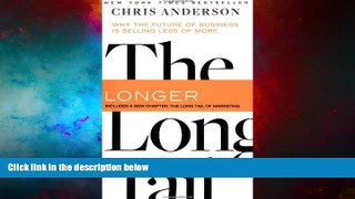 READ FREE FULL  The Long Tail: Why the Future of Business is Selling Less of More  READ Ebook