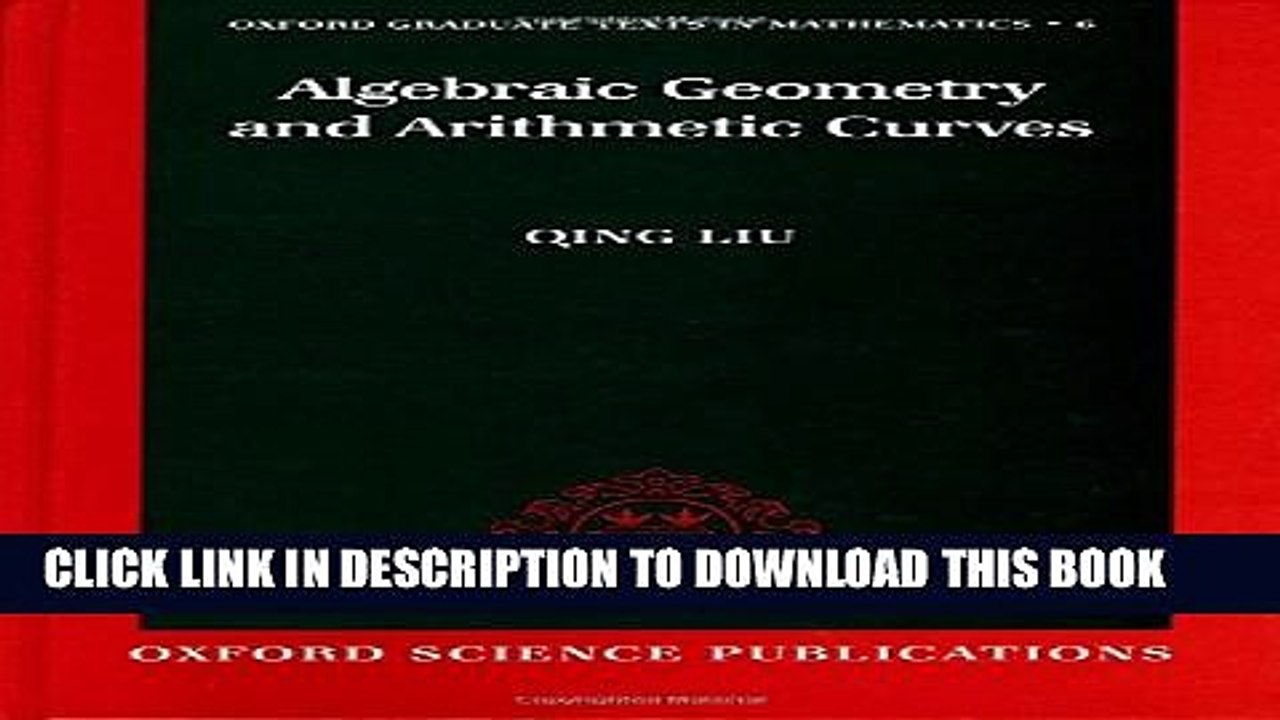 [Download] Algebraic Geometry and Arithmetic Curves (Oxford Graduate Texts in Mathematics)